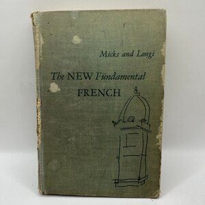 The New Fundamental French By Wilson Micks & Olga Longi